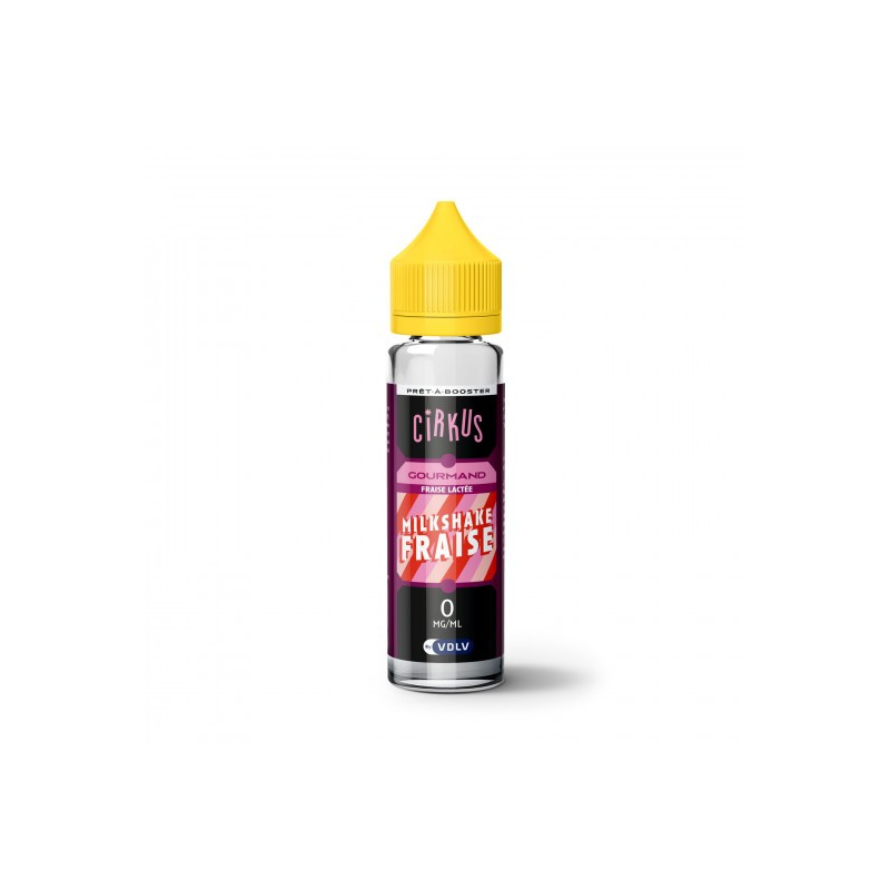 Milkshake Fraise - Cirkus (VDLV) 50ml - E-liquide premium